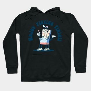 Enjoy Playing Pinball Hoodie